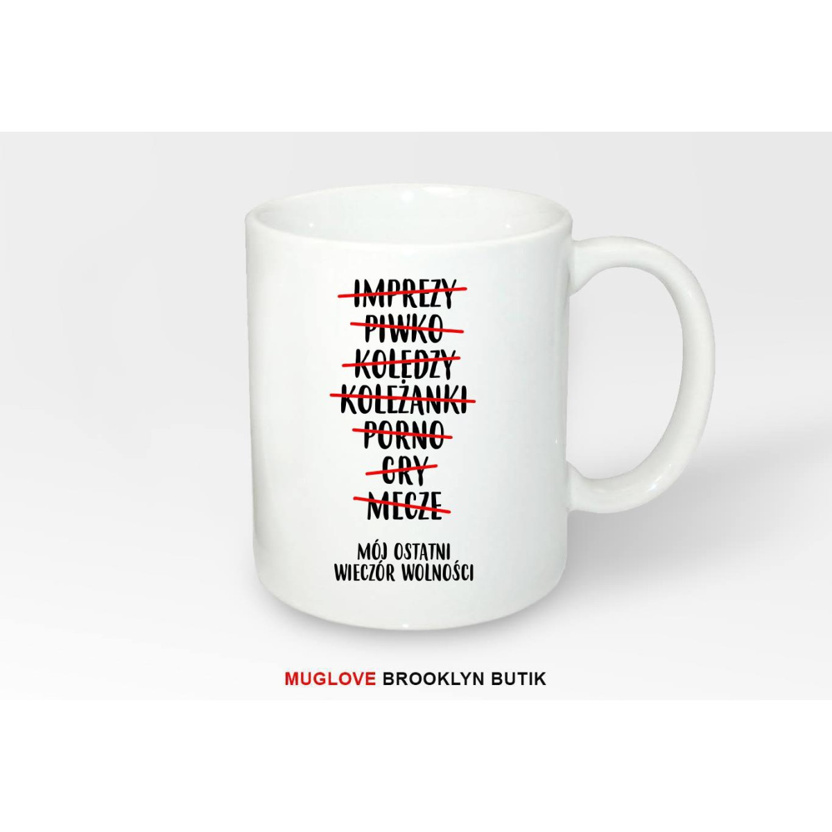 Kubek z nadrukiem OSTATNI WIECZÓR WOLNOŚCI