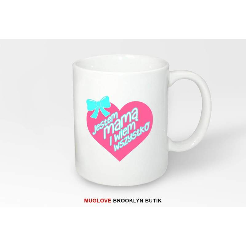 Kubek z nadrukiem JESTEM MAMĄ I WIEM