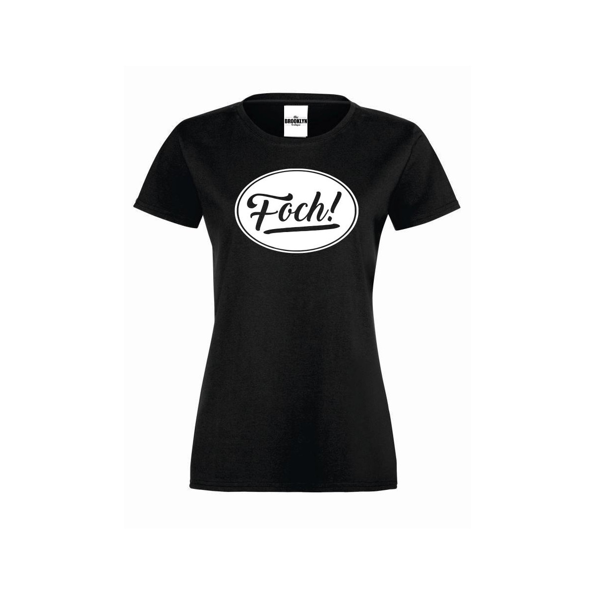 T-shirt lady Foch!