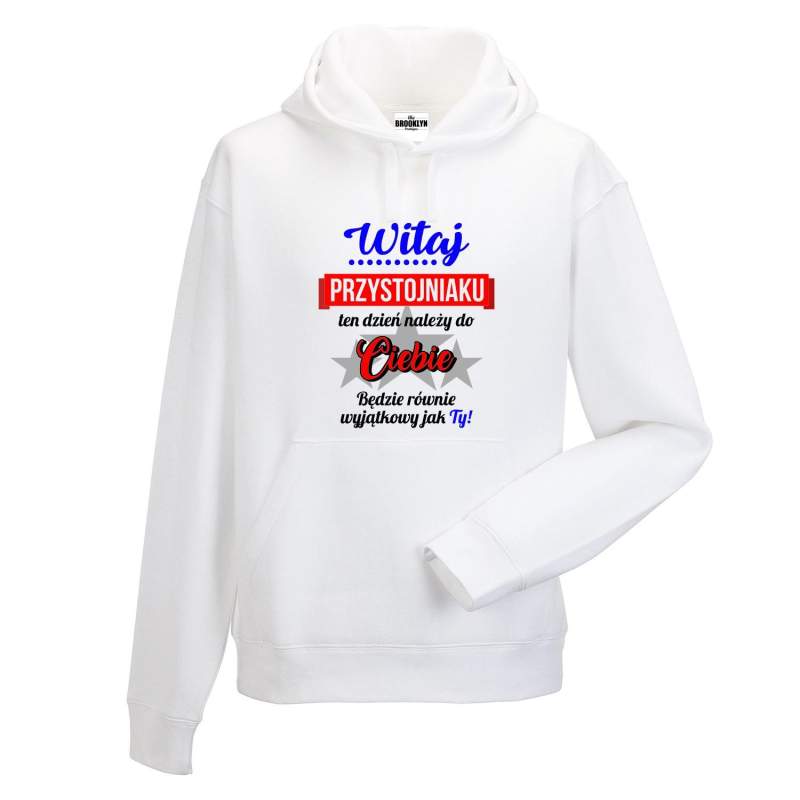 bluza z kapturem witaj przystojniaku