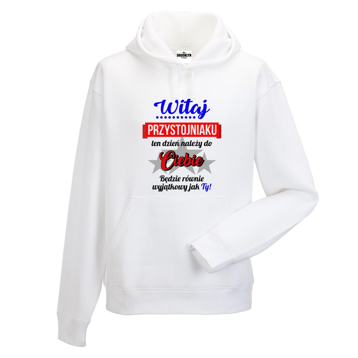 bluza z kapturem witaj przystojniaku