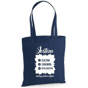 Torba bawełniana JESTEM ŚLICZNA ZABAWNA INTELIGENTNA