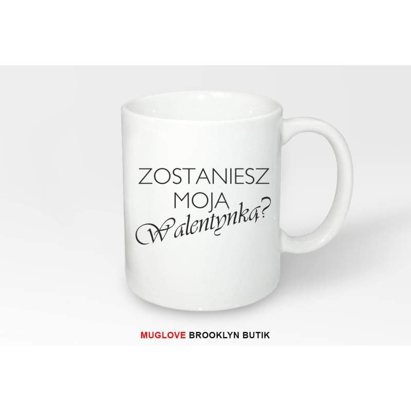 Kubek Zostaniesz moją walentynką?