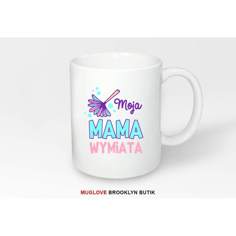 Kubek z nadrukiem MAMA WYMIATA