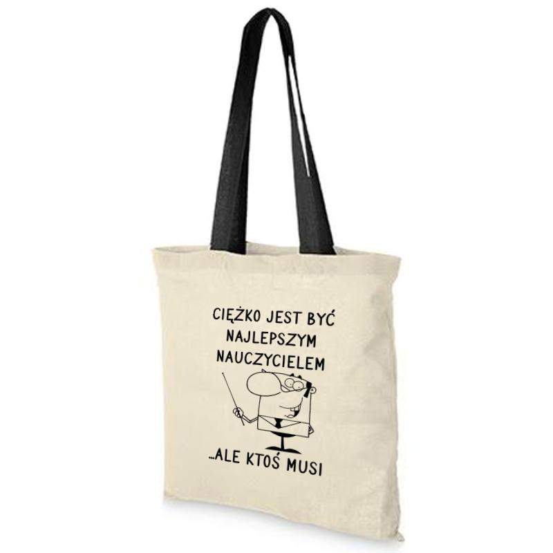 Torba dtg ciężko jest być nauczycielem