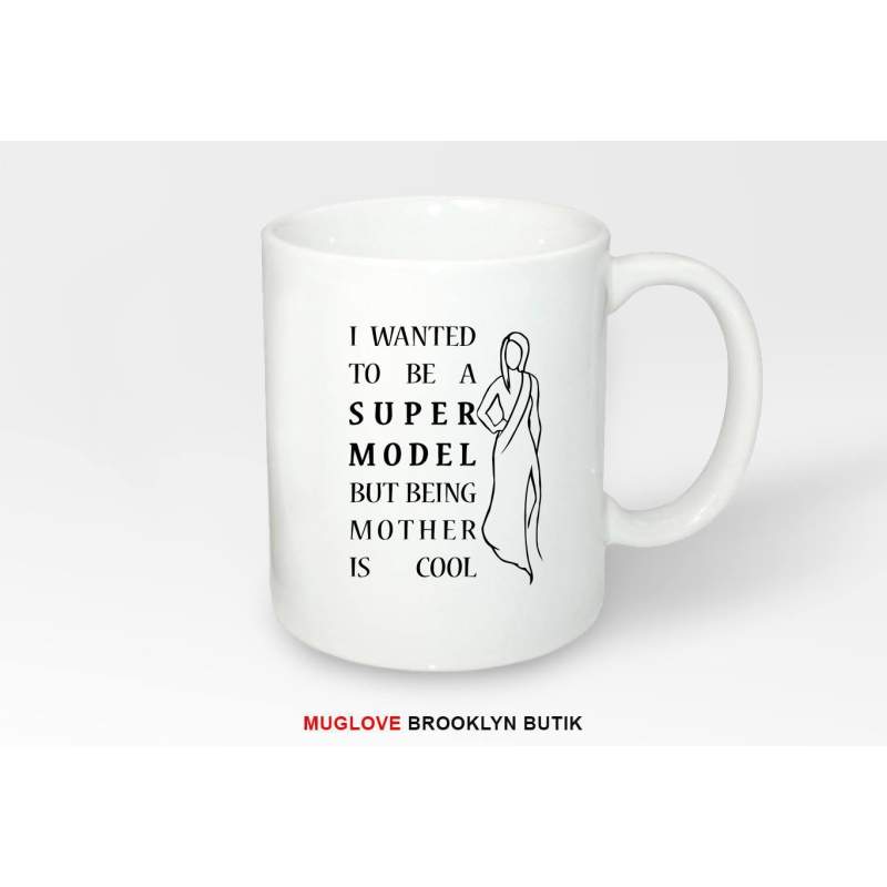 Kubek z nadrukiem I wanted to be a super model