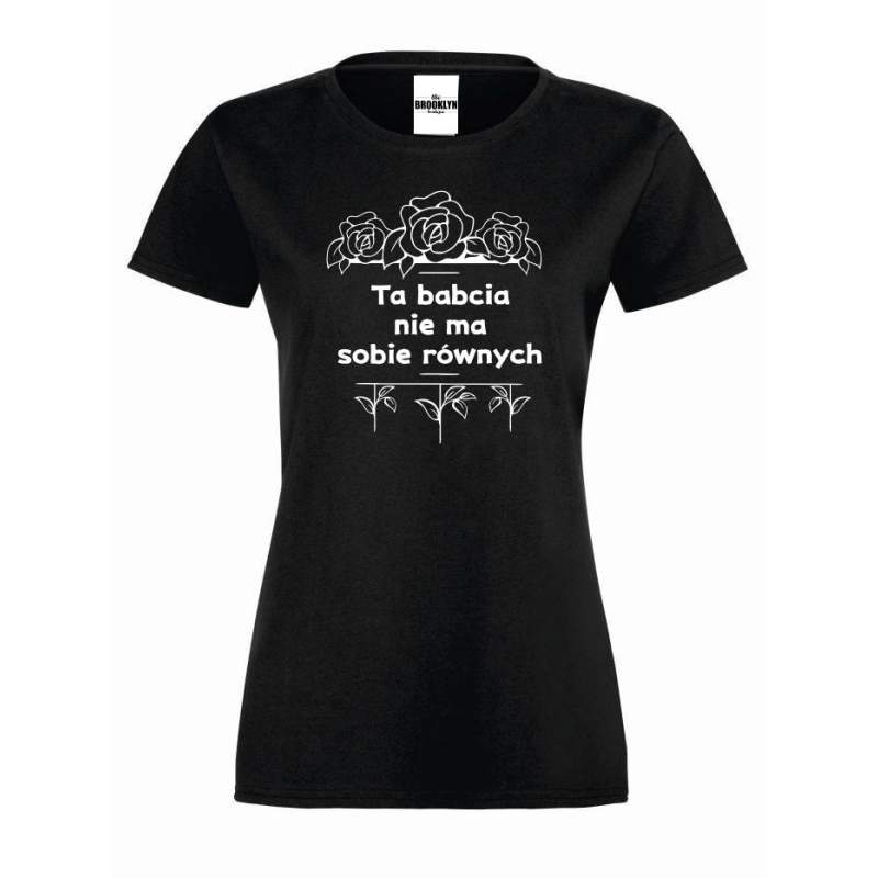 T-shirt lady/oversize Ta babcia nie ma sobie równych