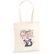 Torba bawełniana ecri I love you like crazy