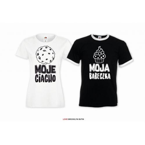 T-shirt DLA PAR 2 SZT MOJA babeczka MOJA ciacho napis z przodu
