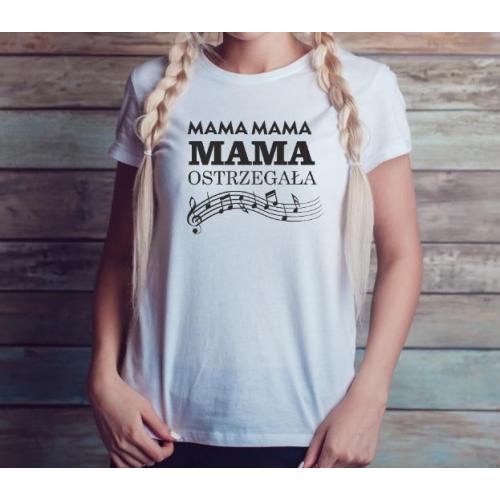 T-shirt lady slim DTG Mama ostrzegała