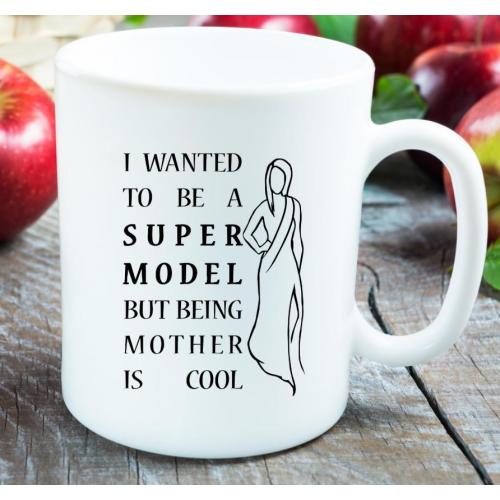 Kubek z nadrukiem I wanted to be a super model