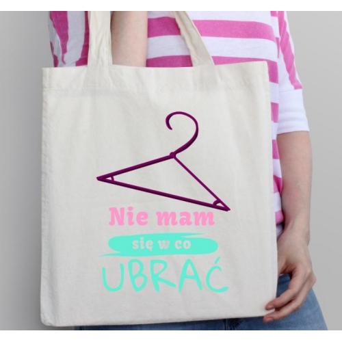 torba nie mam w co się ubrać