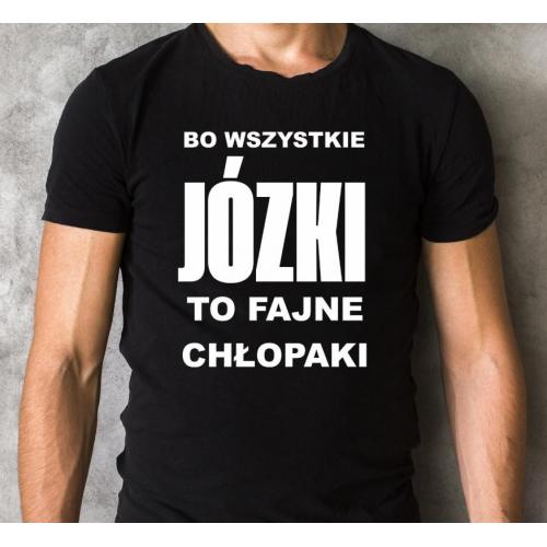 T-shirt  na imieniny Józef równy chłop