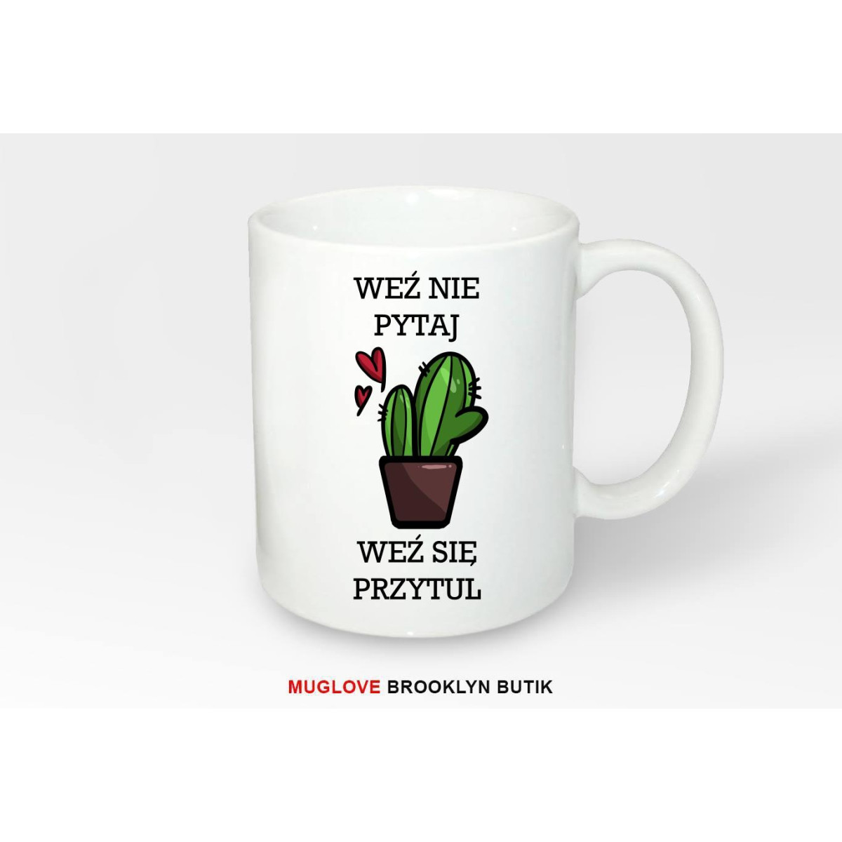 Kubek Weź nie pytaj Weź się przytul