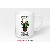 Kubek Weź nie pytaj Weź się przytul