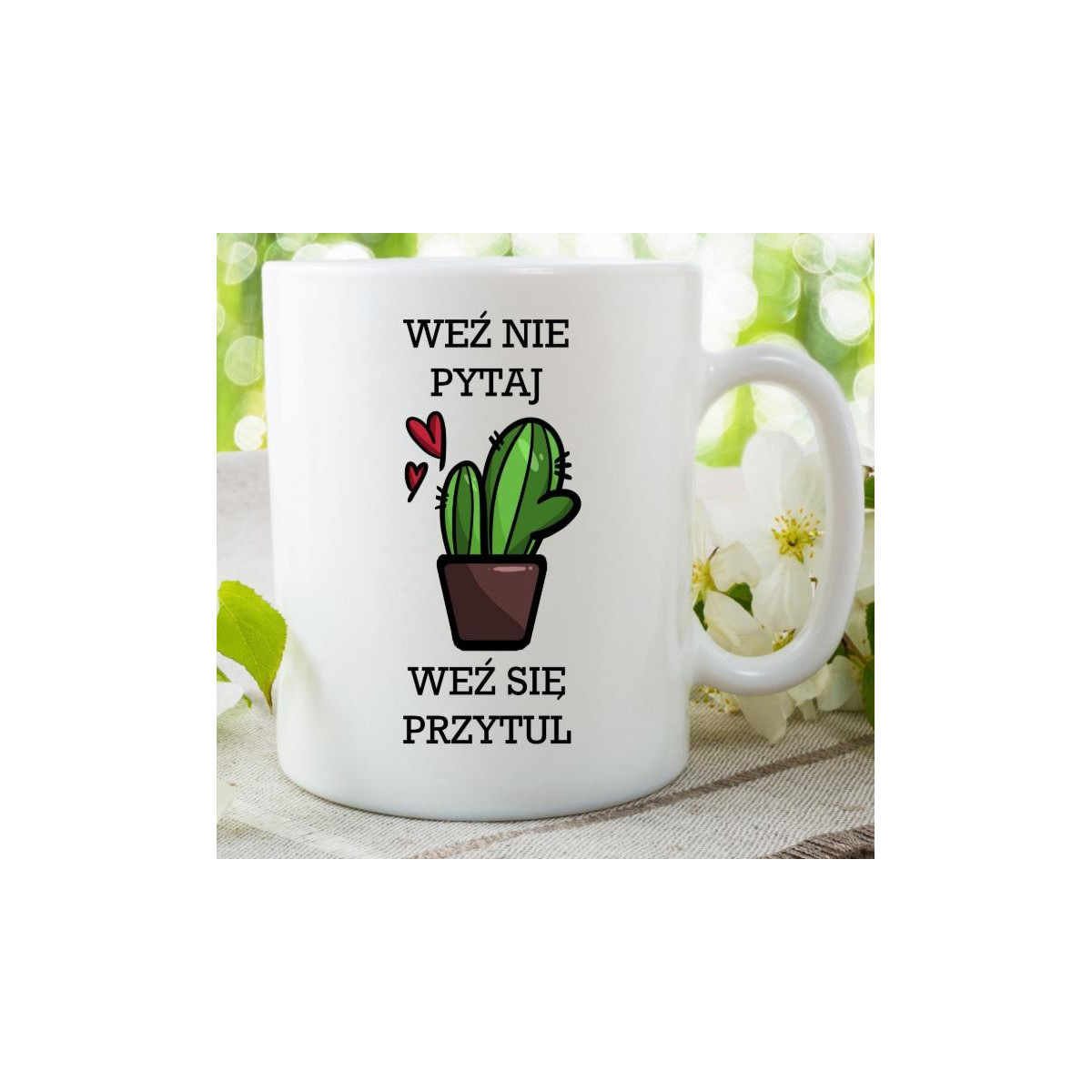 Kubek Weź nie pytaj Weź się przytul