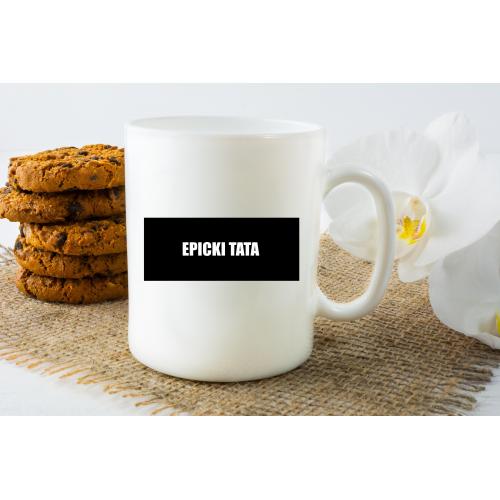 Kubek z nadrukiem epicki tata