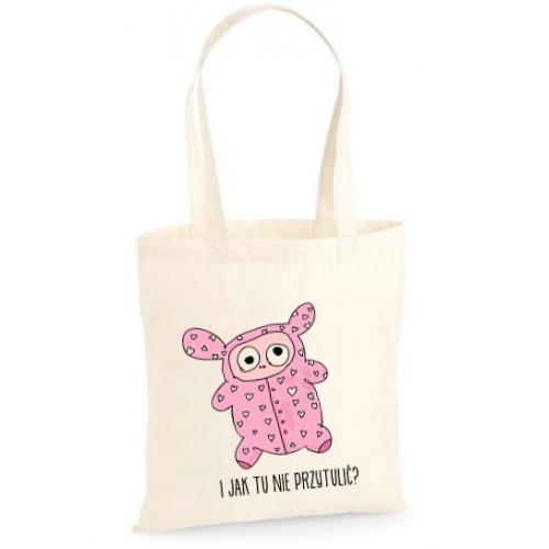 torba na dzień kobiet i jak cie tu nie przytulic