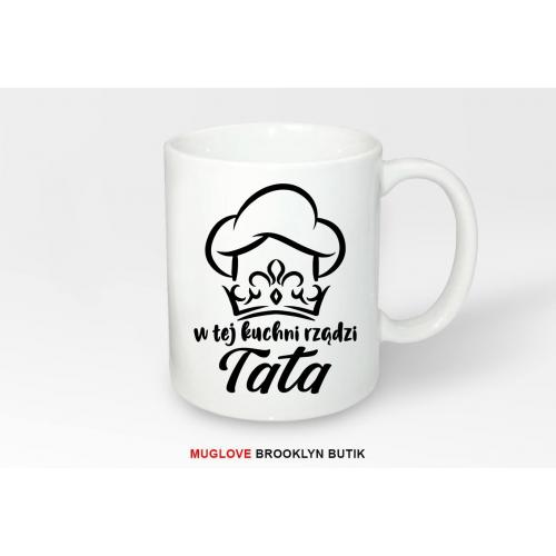 Kubek z nadrukiem W tej kuchni rządzi tata