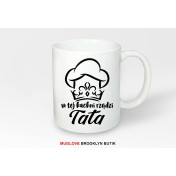 Kubek z nadrukiem W tej kuchni rządzi tata
