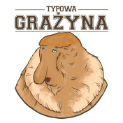 Kubek nosacz typowa Grażyna - humorystyczny prezent