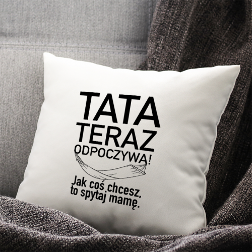 PODUSZKA druk Tata teraz...