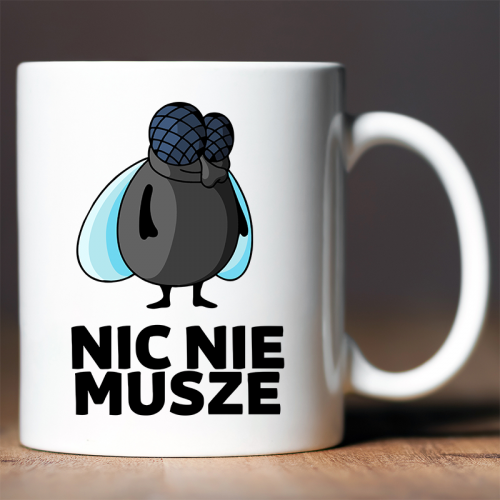 Kubek | Nic nie Musze