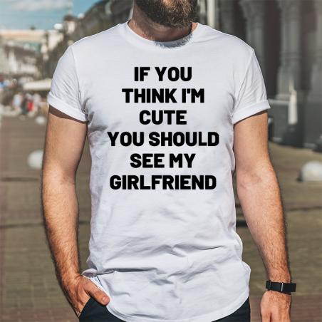 T-shirt Oversize | IF YOU THINK I'M CUTE...