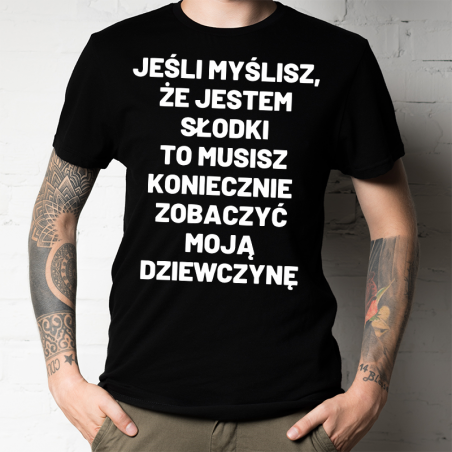 T-shirt Oversize | JEŚLI MYŚLISZ, ŻE JESTEM SŁODKI...