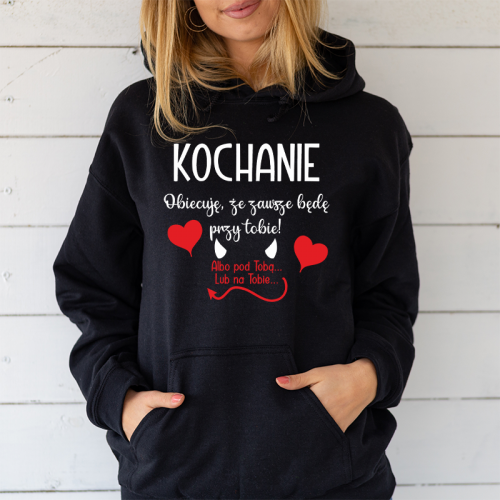 Bluza | Kochanie Obiecuję...