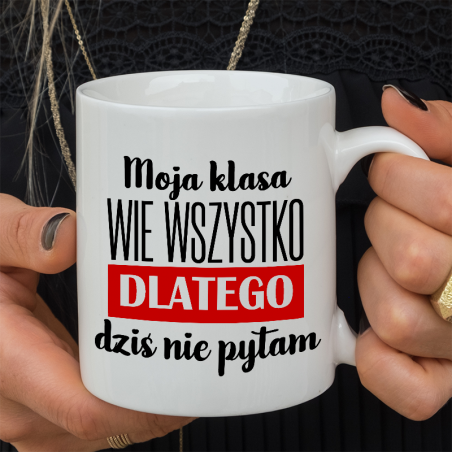 Kubek z nadrukiem Moja klasa wie wszystko