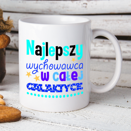 Kubek z nadrukiem NAJLEPSZY WYCHOWAWCA W GALAKTYCE