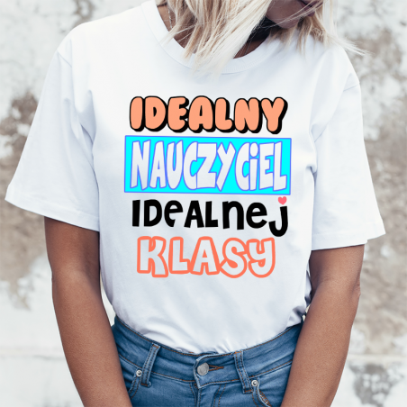 T-shirt lady/oversize DTG IDEALNY NAUCZYCIEL