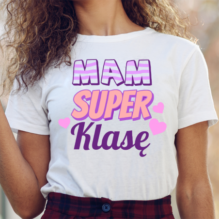 T-shirt lady DTG MAM SUPER KLASĘ