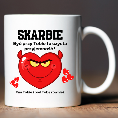 Kubek | SKARBIE BYĆ PRZY...