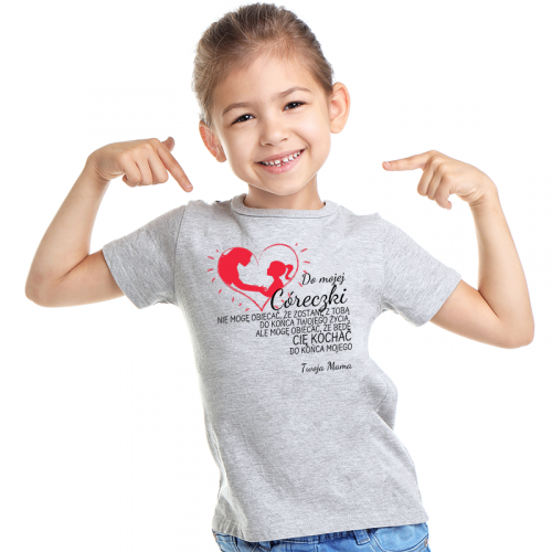 T-shirt | DO MOJEJ CÓRECZKI...