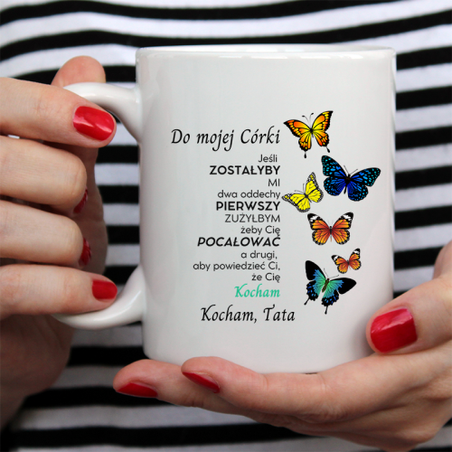 Kubek | DO MOJEJ CÓRKI ❤