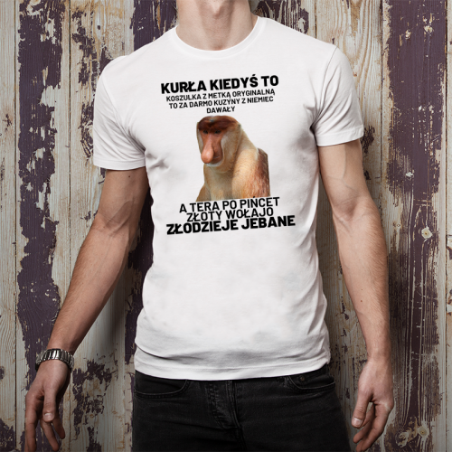 T-shirt | KURŁA KIEDYŚ TO