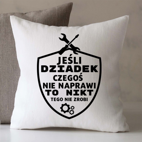 Poduszka | Jeśli Dziadek...