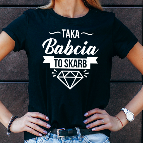 T-Shirt |Taka Babcia To Skarb