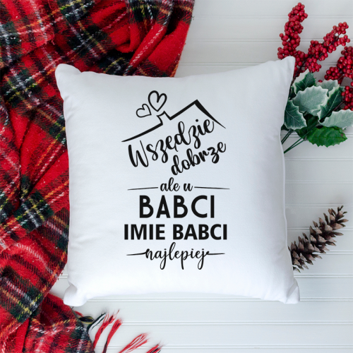 Poduszka | Wszędzie dobrze...