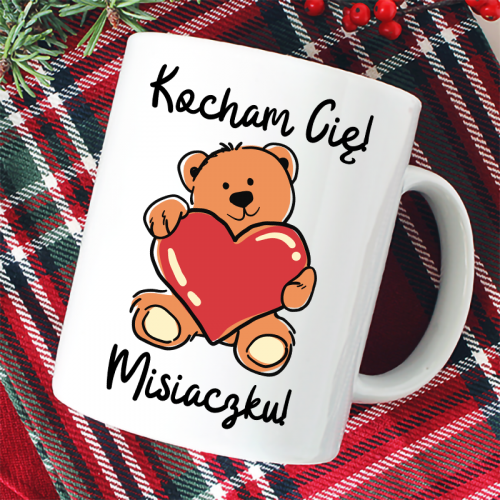 Kubek | Kocham Cię Misiaczku!