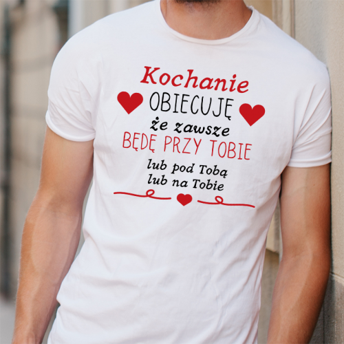 T-shirt | Zawsze Będę Przy...