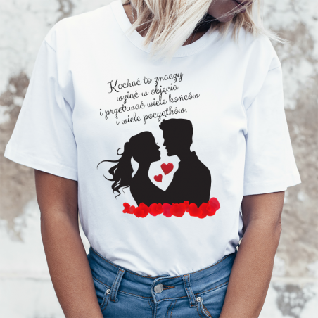 T-shirt | Kochać To Znaczy Wziąć w Objęcia