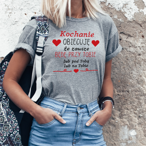 T-shirt | Zawsze Będę Przy...