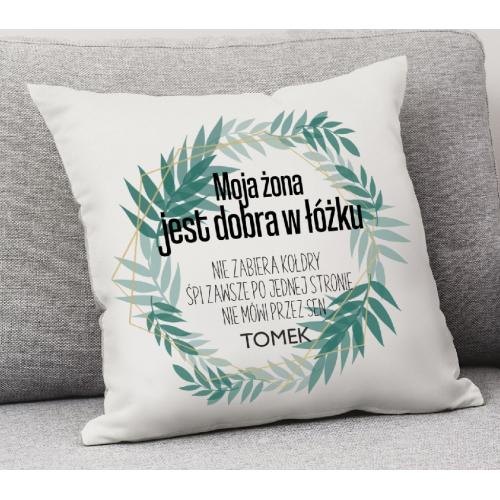 PODUSZKA druk Moja żona...