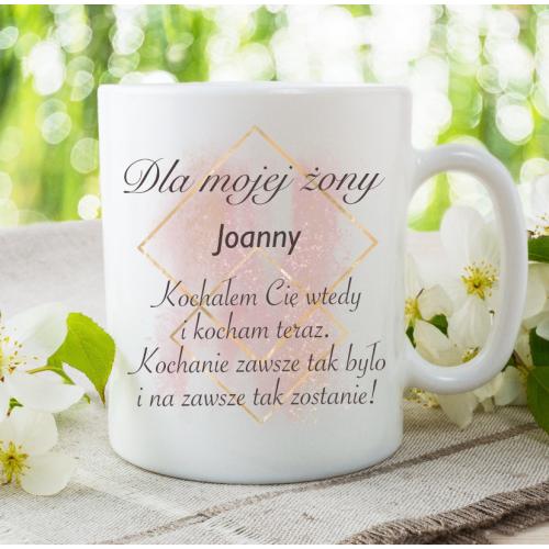 Kubek z nadrukiem Dla mojej...